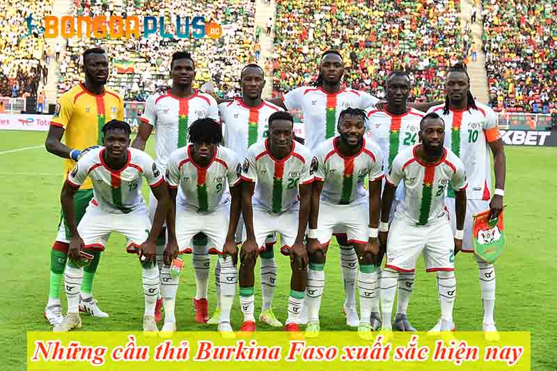 Những cầu thủ Burkina Faso xuất sắc hiện nay