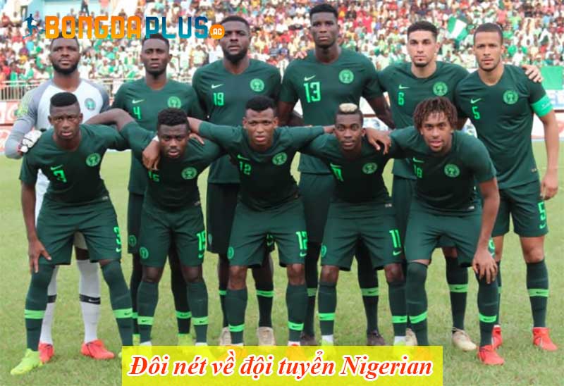 Đôi nét về đội tuyển Nigerian
