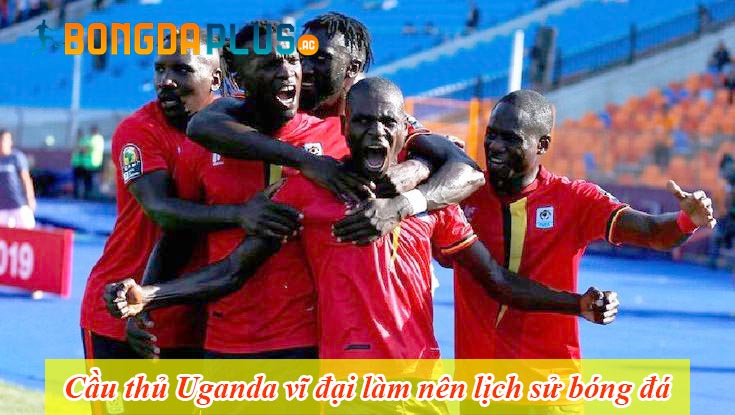 Cầu thủ Uganda vĩ đại làm nên lịch sử bóng đá