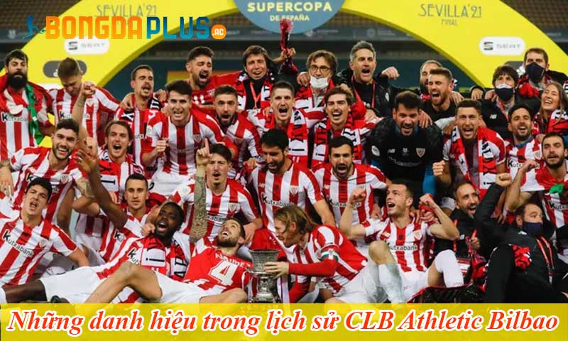 Những danh hiệu trong lịch sử CLB Athletic Bilbao