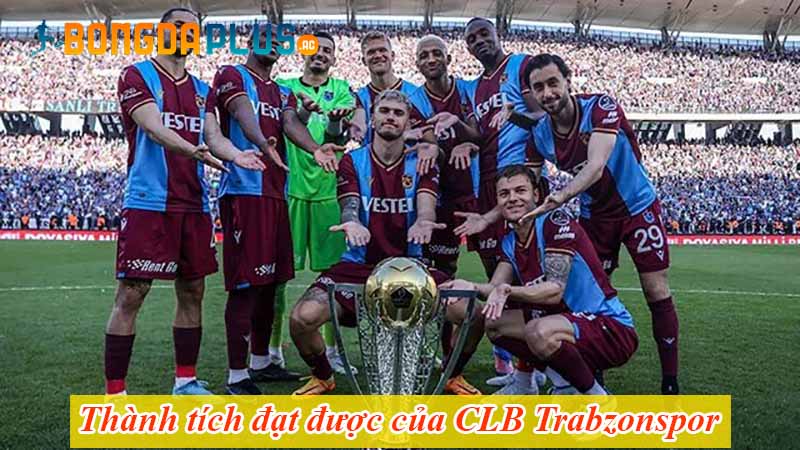 Thành tích đạt được của CLB Trabzonspor