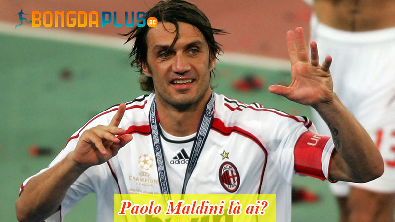 Paolo Maldini là ai?
