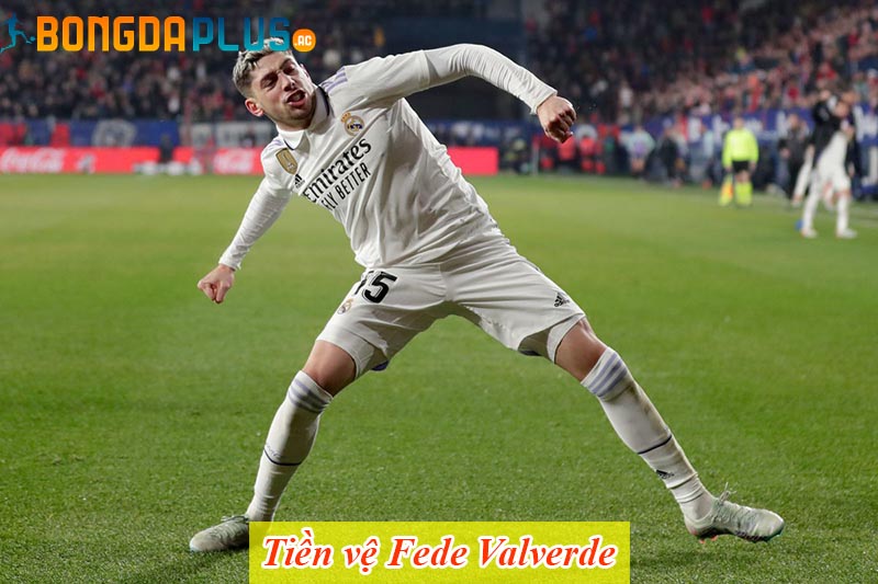 Tiền vệ Fede Valverde